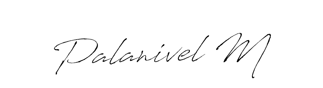 Palanivel M stylish signature style. Best Handwritten Sign (Antro_Vectra) for my name. Handwritten Signature Collection Ideas for my name Palanivel M. Palanivel M signature style 6 images and pictures png
