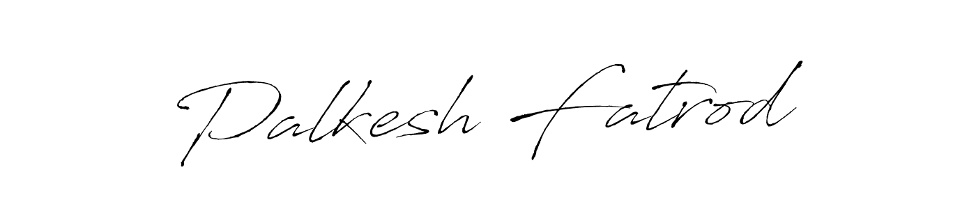 Design your own signature with our free online signature maker. With this signature software, you can create a handwritten (Antro_Vectra) signature for name Palkesh Fatrod. Palkesh Fatrod signature style 6 images and pictures png
