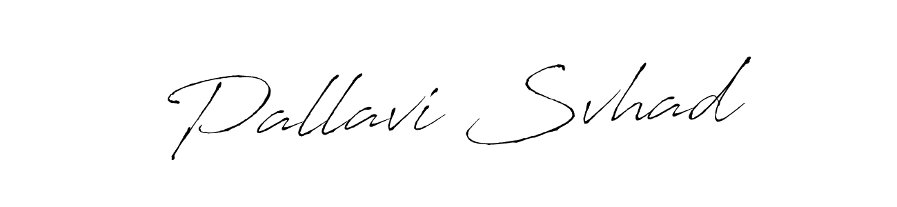 It looks lik you need a new signature style for name Pallavi Svhad. Design unique handwritten (Antro_Vectra) signature with our free signature maker in just a few clicks. Pallavi Svhad signature style 6 images and pictures png
