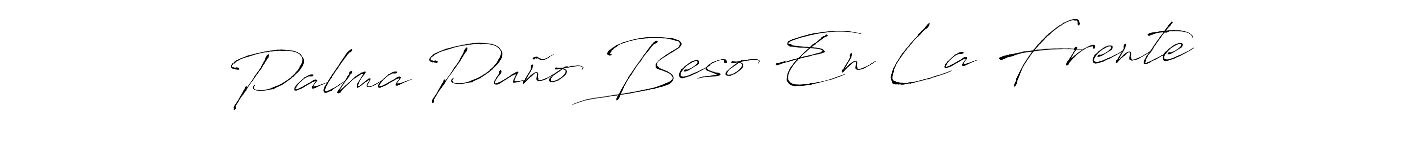 Palma Puño Beso En La Frente stylish signature style. Best Handwritten Sign (Antro_Vectra) for my name. Handwritten Signature Collection Ideas for my name Palma Puño Beso En La Frente. Palma Puño Beso En La Frente signature style 6 images and pictures png