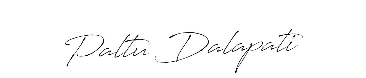 Create a beautiful signature design for name Paltu Dalapati. With this signature (Antro_Vectra) fonts, you can make a handwritten signature for free. Paltu Dalapati signature style 6 images and pictures png