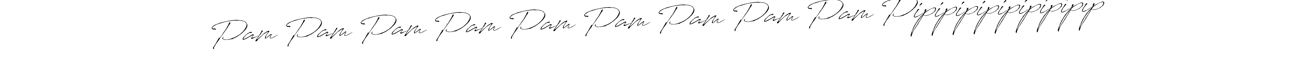 Use a signature maker to create a handwritten signature online. With this signature software, you can design (Antro_Vectra) your own signature for name Pam Pam Pam Pam Pam Pam Pam Pam Pam Pipipipipipipipipip. Pam Pam Pam Pam Pam Pam Pam Pam Pam Pipipipipipipipipip signature style 6 images and pictures png