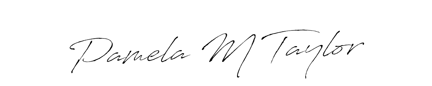 Design your own signature with our free online signature maker. With this signature software, you can create a handwritten (Antro_Vectra) signature for name Pamela M Taylor. Pamela M Taylor signature style 6 images and pictures png