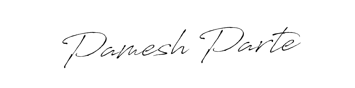 Also we have Pamesh Parte name is the best signature style. Create professional handwritten signature collection using Antro_Vectra autograph style. Pamesh Parte signature style 6 images and pictures png