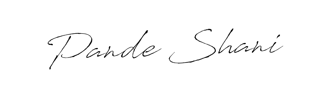 Use a signature maker to create a handwritten signature online. With this signature software, you can design (Antro_Vectra) your own signature for name Pande Shani. Pande Shani signature style 6 images and pictures png