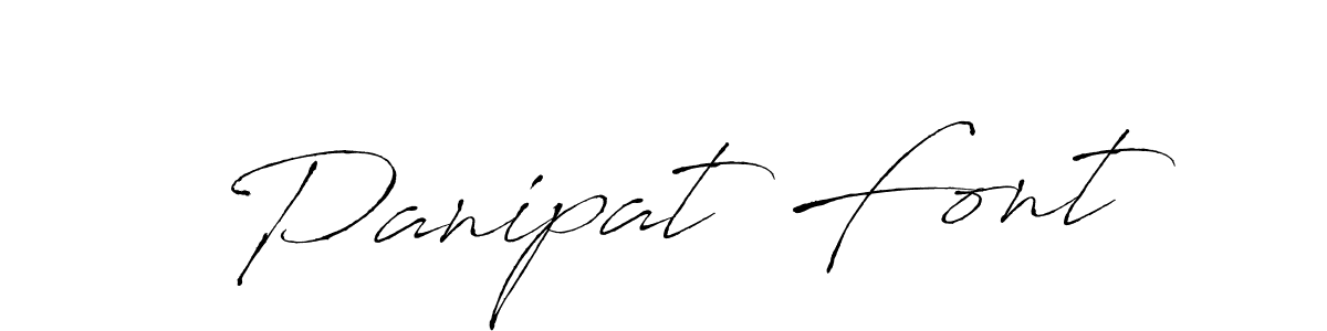 Design your own signature with our free online signature maker. With this signature software, you can create a handwritten (Antro_Vectra) signature for name Panipat Font. Panipat Font signature style 6 images and pictures png