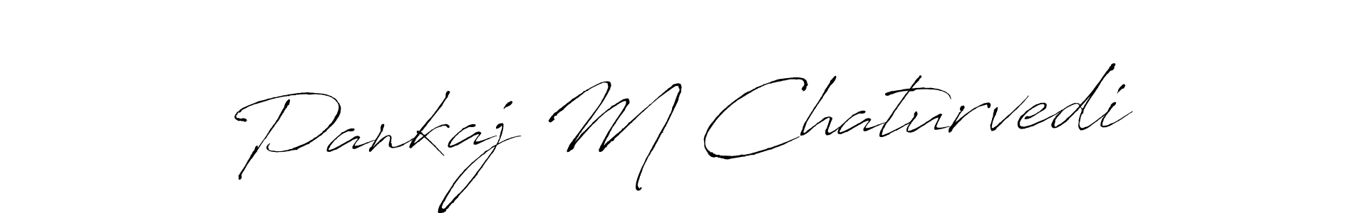 How to make Pankaj M Chaturvedi name signature. Use Antro_Vectra style for creating short signs online. This is the latest handwritten sign. Pankaj M Chaturvedi signature style 6 images and pictures png