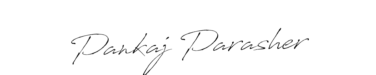 Make a beautiful signature design for name Pankaj Parasher. With this signature (Antro_Vectra) style, you can create a handwritten signature for free. Pankaj Parasher signature style 6 images and pictures png