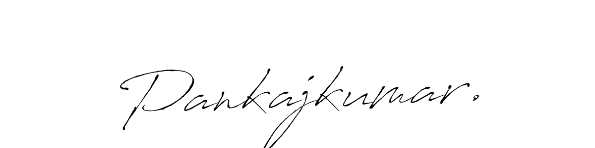Make a beautiful signature design for name Pankajkumar.. With this signature (Antro_Vectra) style, you can create a handwritten signature for free. Pankajkumar. signature style 6 images and pictures png