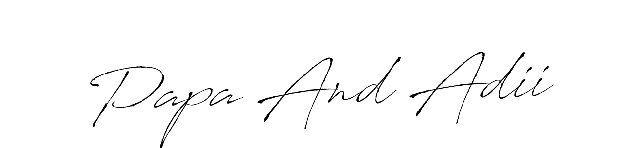 You should practise on your own different ways (Antro_Vectra) to write your name (Papa And Adii) in signature. don't let someone else do it for you. Papa And Adii signature style 6 images and pictures png