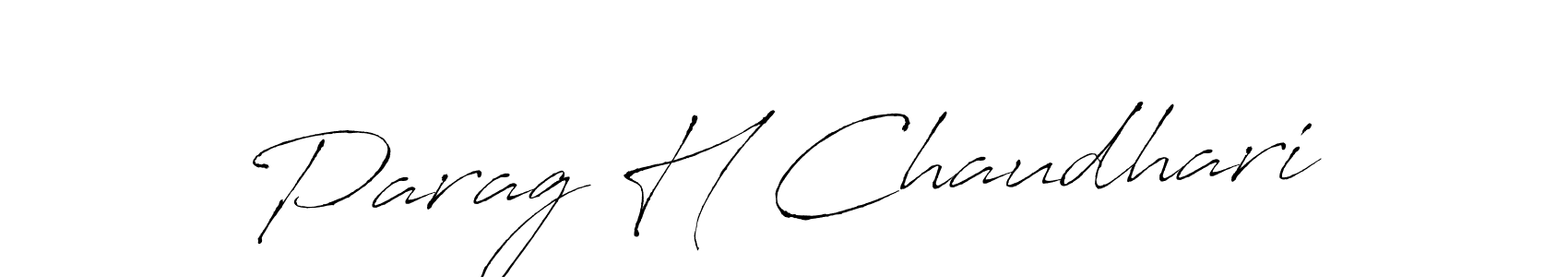 Design your own signature with our free online signature maker. With this signature software, you can create a handwritten (Antro_Vectra) signature for name Parag H Chaudhari. Parag H Chaudhari signature style 6 images and pictures png