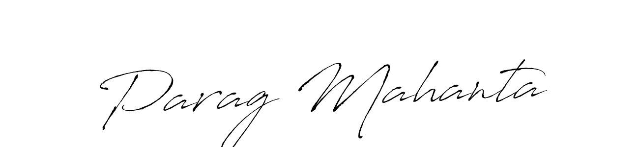 You should practise on your own different ways (Antro_Vectra) to write your name (Parag Mahanta) in signature. don't let someone else do it for you. Parag Mahanta signature style 6 images and pictures png