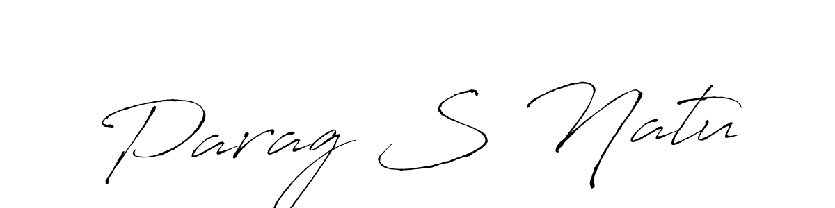 Make a beautiful signature design for name Parag S Natu. With this signature (Antro_Vectra) style, you can create a handwritten signature for free. Parag S Natu signature style 6 images and pictures png