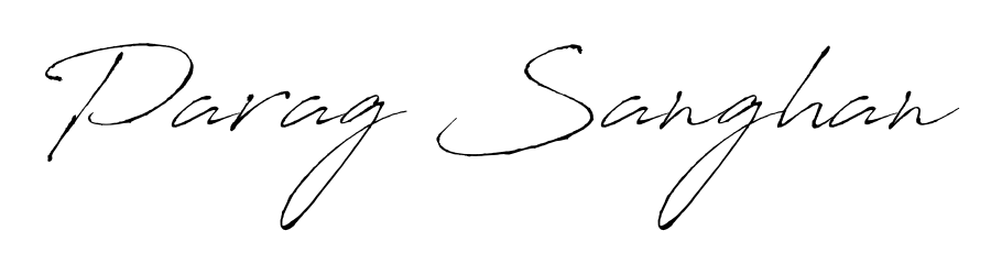 Give your name Parag Sanghan an exquisite flair with the Antro_Vectra script font. Ideal for contracts, resumes, and formal letterheads. Parag Sanghan signature style 6 images and pictures png