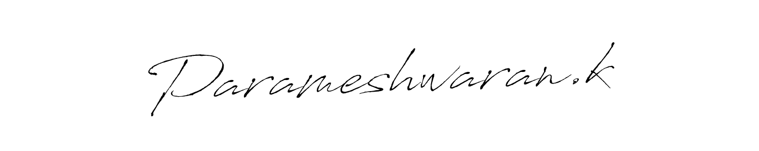 How to make Parameshwaran.k signature? Antro_Vectra is a professional autograph style. Create handwritten signature for Parameshwaran.k name. Parameshwaran.k signature style 6 images and pictures png