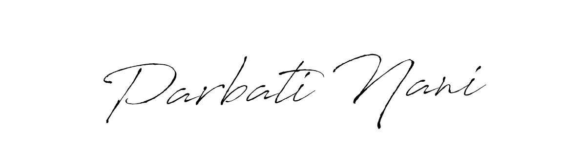 Design your own signature with our free online signature maker. With this signature software, you can create a handwritten (Antro_Vectra) signature for name Parbati Nani. Parbati Nani signature style 6 images and pictures png