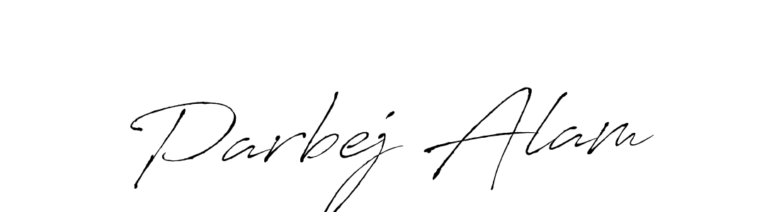 Parbej Alam stylish signature style. Best Handwritten Sign (Antro_Vectra) for my name. Handwritten Signature Collection Ideas for my name Parbej Alam. Parbej Alam signature style 6 images and pictures png