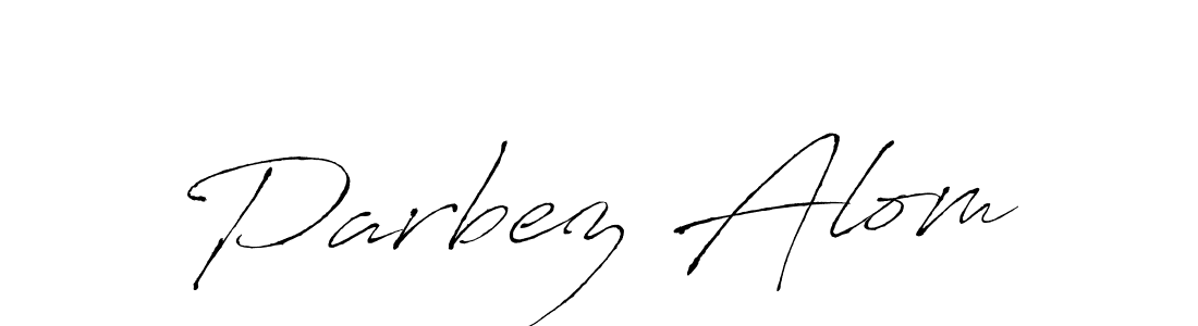 The best way (Antro_Vectra) to make a short signature is to pick only two or three words in your name. The name Parbez Alom include a total of six letters. For converting this name. Parbez Alom signature style 6 images and pictures png