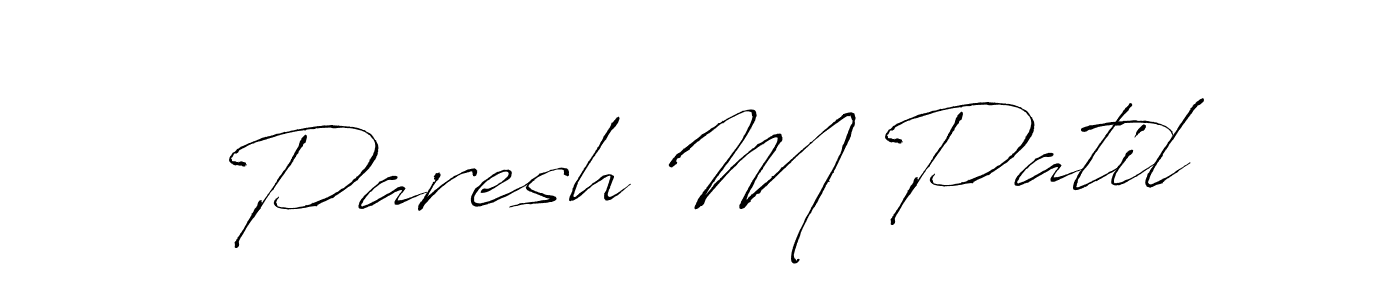 Design your own signature with our free online signature maker. With this signature software, you can create a handwritten (Antro_Vectra) signature for name Paresh M Patil. Paresh M Patil signature style 6 images and pictures png