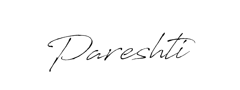 Design your own signature with our free online signature maker. With this signature software, you can create a handwritten (Antro_Vectra) signature for name Pareshti. Pareshti signature style 6 images and pictures png