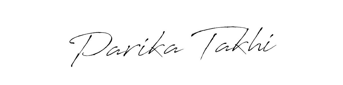 Also we have Parika Takhi name is the best signature style. Create professional handwritten signature collection using Antro_Vectra autograph style. Parika Takhi signature style 6 images and pictures png