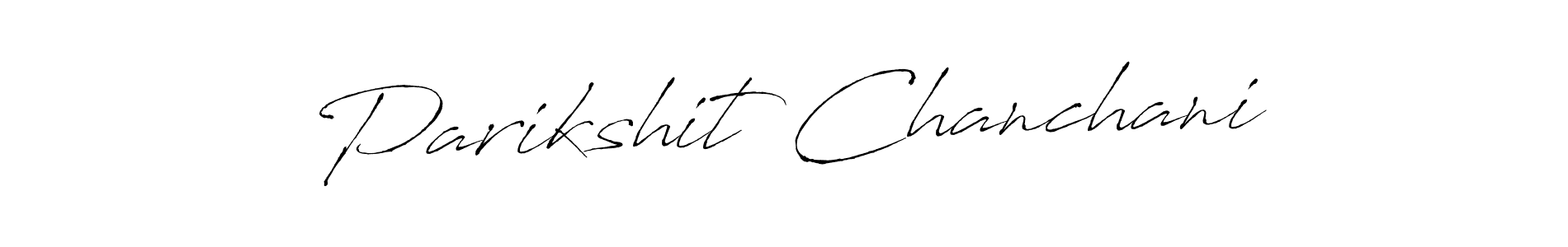 How to make Parikshit Chanchani signature? Antro_Vectra is a professional autograph style. Create handwritten signature for Parikshit Chanchani name. Parikshit Chanchani signature style 6 images and pictures png