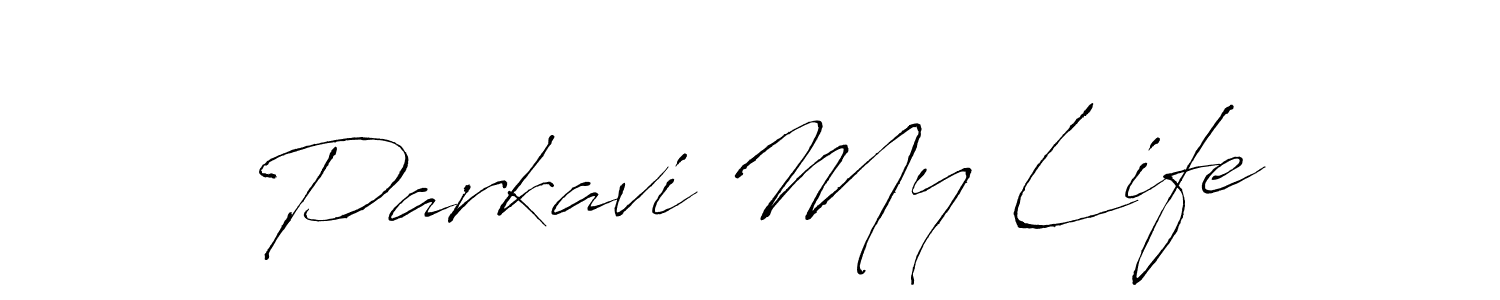 It looks lik you need a new signature style for name Parkavi My Life. Design unique handwritten (Antro_Vectra) signature with our free signature maker in just a few clicks. Parkavi My Life signature style 6 images and pictures png