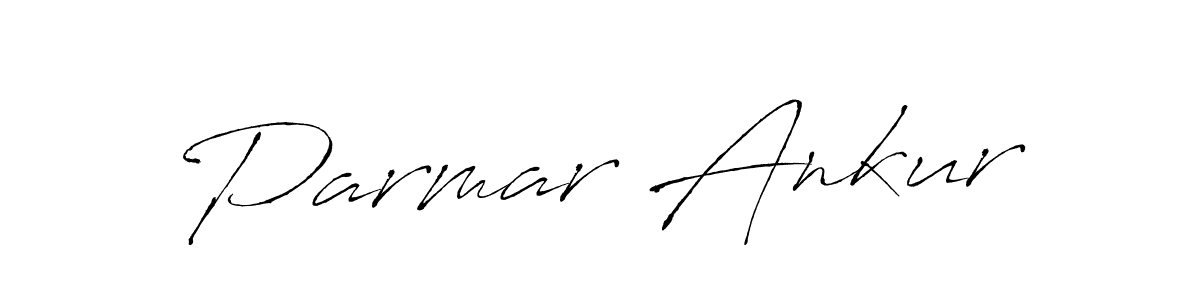 Also we have Parmar Ankur name is the best signature style. Create professional handwritten signature collection using Antro_Vectra autograph style. Parmar Ankur signature style 6 images and pictures png