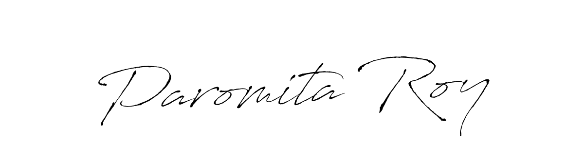 Design your own signature with our free online signature maker. With this signature software, you can create a handwritten (Antro_Vectra) signature for name Paromita Roy. Paromita Roy signature style 6 images and pictures png