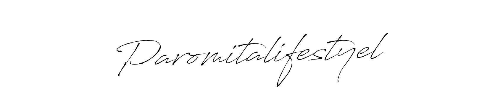 Use a signature maker to create a handwritten signature online. With this signature software, you can design (Antro_Vectra) your own signature for name Paromitalifestyel. Paromitalifestyel signature style 6 images and pictures png