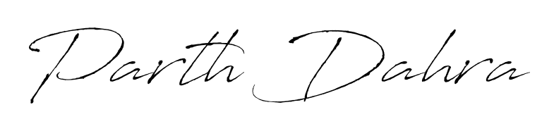 Style your name Parth Dahra with confidence using Antro_Vectra signature design. Simple, elegant, and ready for immediate document use. Parth Dahra signature style 6 images and pictures png