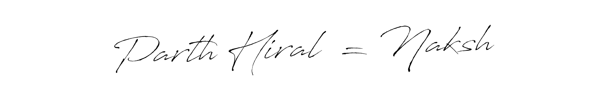 How to make Parth Hiral  = Naksh name signature. Use Antro_Vectra style for creating short signs online. This is the latest handwritten sign. Parth Hiral  = Naksh signature style 6 images and pictures png