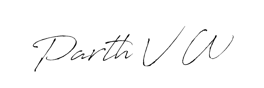 Parth V W stylish signature style. Best Handwritten Sign (Antro_Vectra) for my name. Handwritten Signature Collection Ideas for my name Parth V W. Parth V W signature style 6 images and pictures png