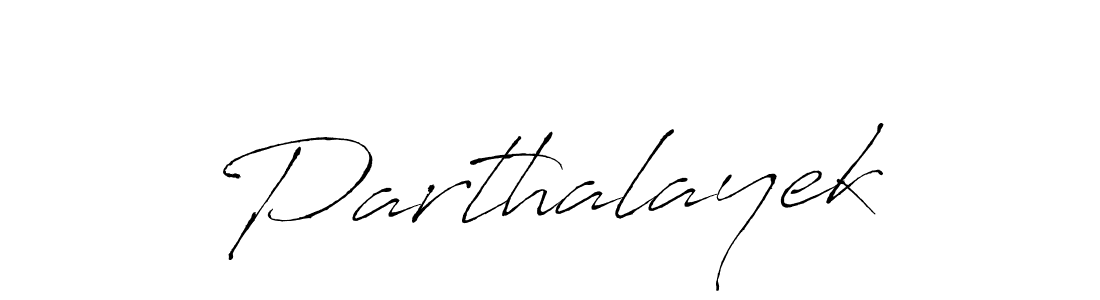 Parthalayek stylish signature style. Best Handwritten Sign (Antro_Vectra) for my name. Handwritten Signature Collection Ideas for my name Parthalayek. Parthalayek signature style 6 images and pictures png