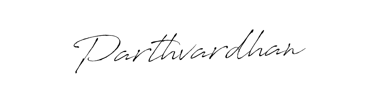 Design your own signature with our free online signature maker. With this signature software, you can create a handwritten (Antro_Vectra) signature for name Parthvardhan. Parthvardhan signature style 6 images and pictures png