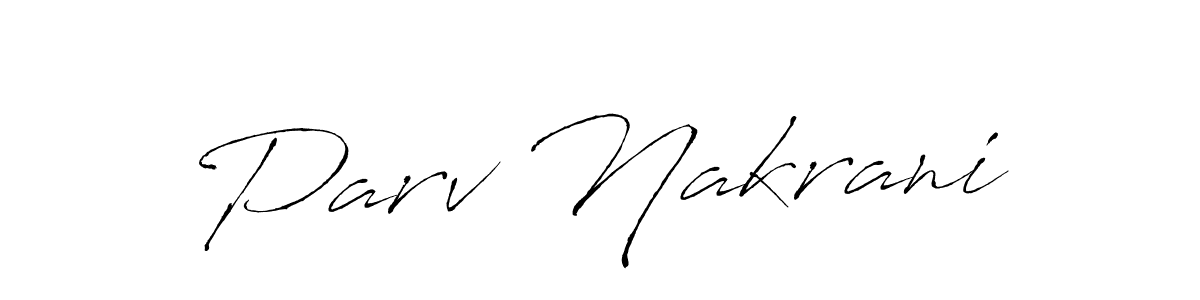 if you are searching for the best signature style for your name Parv Nakrani. so please give up your signature search. here we have designed multiple signature styles  using Antro_Vectra. Parv Nakrani signature style 6 images and pictures png