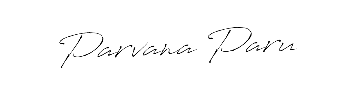 Parvana Paru stylish signature style. Best Handwritten Sign (Antro_Vectra) for my name. Handwritten Signature Collection Ideas for my name Parvana Paru. Parvana Paru signature style 6 images and pictures png