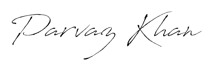 Generate high-definition signature styles for Parvaz Khan. The Antro_Vectra typeface ensures crisp legibility and sophisticated design. Parvaz Khan signature style 6 images and pictures png