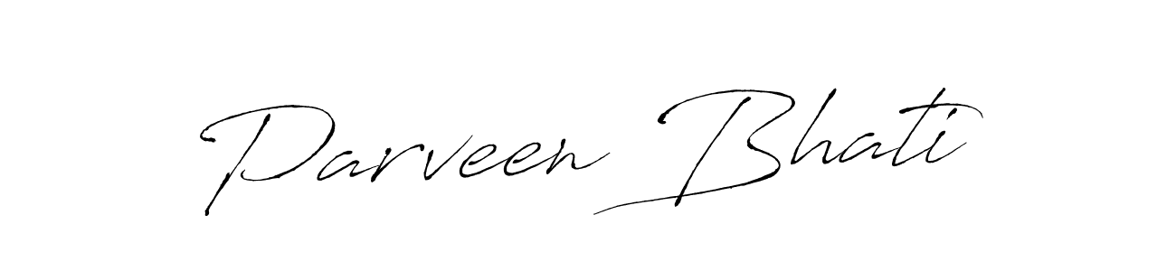 It looks lik you need a new signature style for name Parveen Bhati. Design unique handwritten (Antro_Vectra) signature with our free signature maker in just a few clicks. Parveen Bhati signature style 6 images and pictures png