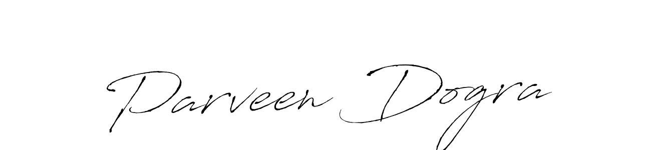 You should practise on your own different ways (Antro_Vectra) to write your name (Parveen Dogra) in signature. don't let someone else do it for you. Parveen Dogra signature style 6 images and pictures png