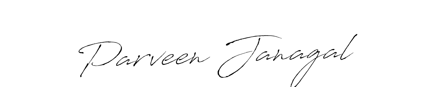 Create a beautiful signature design for name Parveen Janagal. With this signature (Antro_Vectra) fonts, you can make a handwritten signature for free. Parveen Janagal signature style 6 images and pictures png