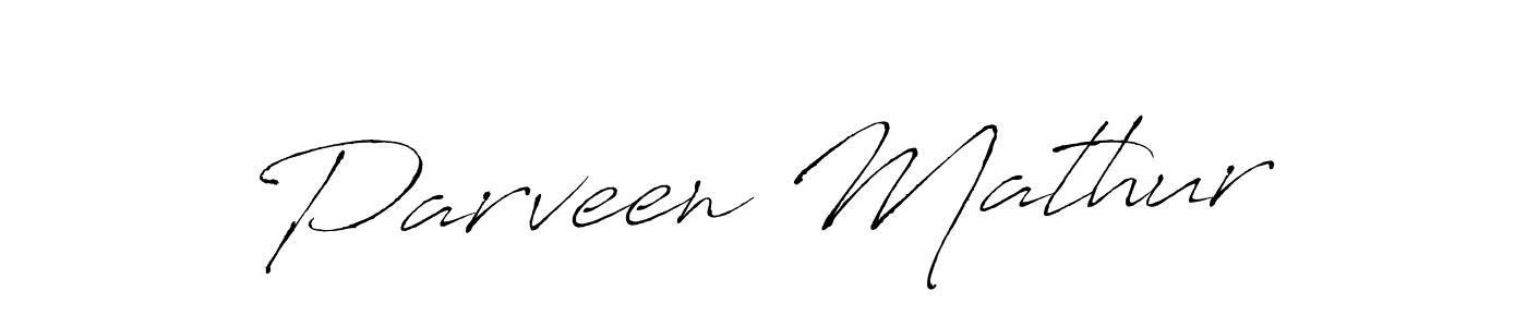 Use a signature maker to create a handwritten signature online. With this signature software, you can design (Antro_Vectra) your own signature for name Parveen Mathur. Parveen Mathur signature style 6 images and pictures png