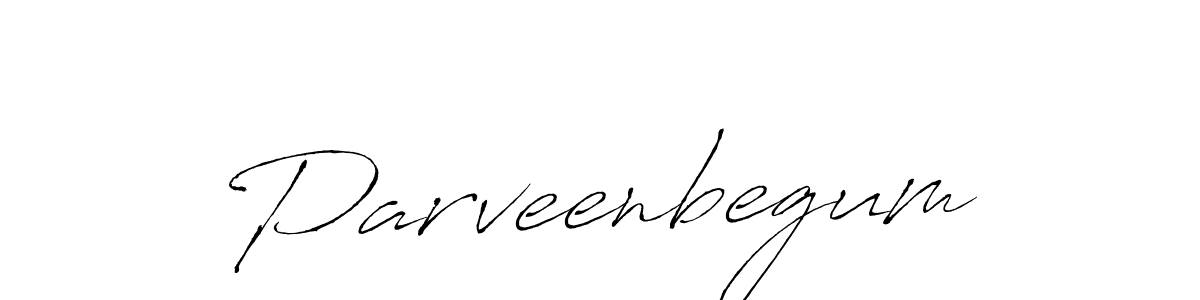 Parveenbegum stylish signature style. Best Handwritten Sign (Antro_Vectra) for my name. Handwritten Signature Collection Ideas for my name Parveenbegum. Parveenbegum signature style 6 images and pictures png