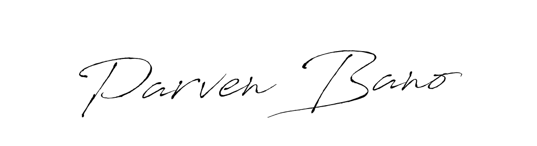 Create a beautiful signature design for name Parven Bano. With this signature (Antro_Vectra) fonts, you can make a handwritten signature for free. Parven Bano signature style 6 images and pictures png