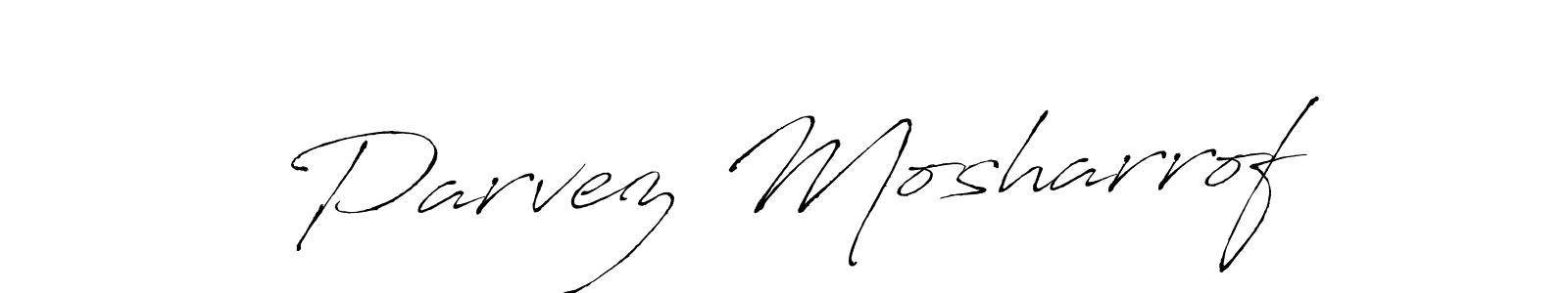 It looks lik you need a new signature style for name Parvez Mosharrof. Design unique handwritten (Antro_Vectra) signature with our free signature maker in just a few clicks. Parvez Mosharrof signature style 6 images and pictures png