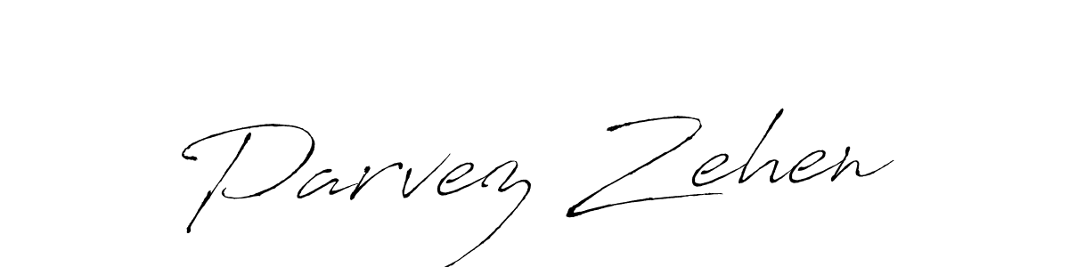 How to make Parvez Zehen name signature. Use Antro_Vectra style for creating short signs online. This is the latest handwritten sign. Parvez Zehen signature style 6 images and pictures png