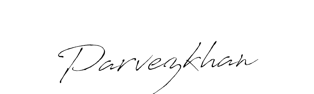 Parvezkhan stylish signature style. Best Handwritten Sign (Antro_Vectra) for my name. Handwritten Signature Collection Ideas for my name Parvezkhan. Parvezkhan signature style 6 images and pictures png