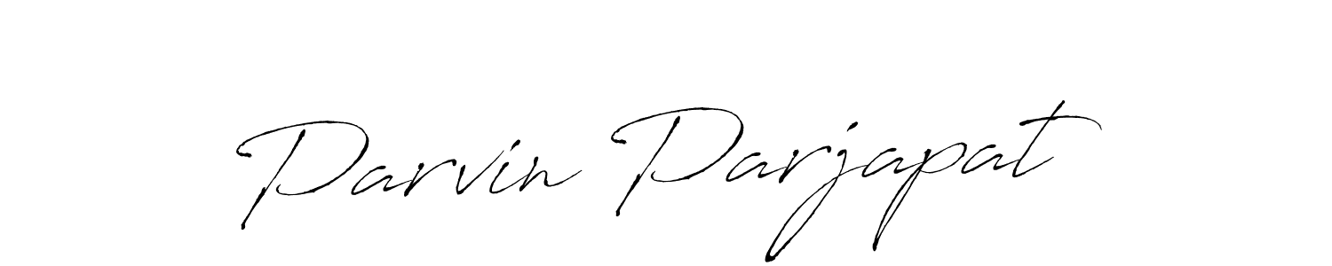 Design your own signature with our free online signature maker. With this signature software, you can create a handwritten (Antro_Vectra) signature for name Parvin Parjapat. Parvin Parjapat signature style 6 images and pictures png