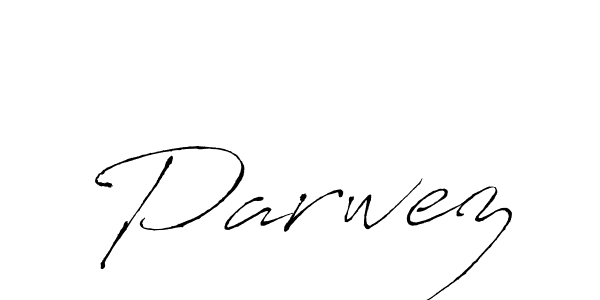 Design your own signature with our free online signature maker. With this signature software, you can create a handwritten (Antro_Vectra) signature for name Parwez. Parwez signature style 6 images and pictures png