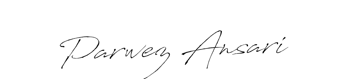 You should practise on your own different ways (Antro_Vectra) to write your name (Parwez Ansari) in signature. don't let someone else do it for you. Parwez Ansari signature style 6 images and pictures png